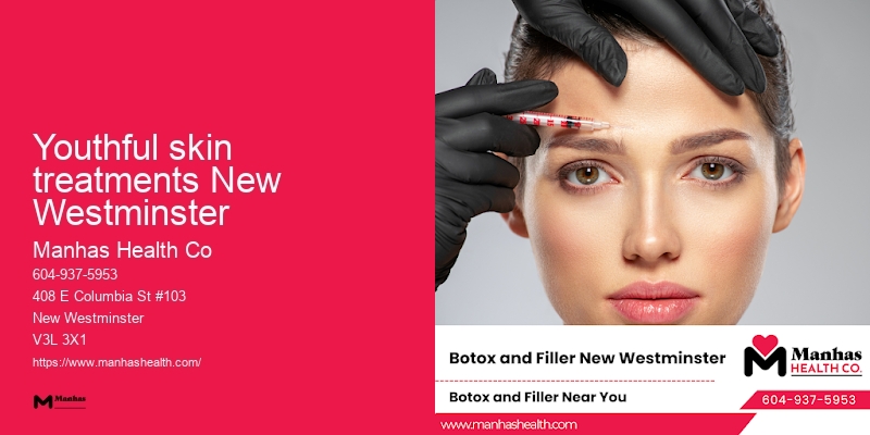 Youthful skin treatments New Westminster