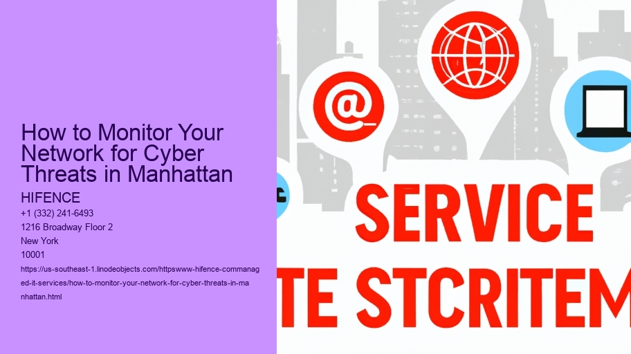 How to Monitor Your Network for Cyber Threats in Manhattan