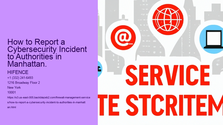 How to Report a Cybersecurity Incident to Authorities in Manhattan.