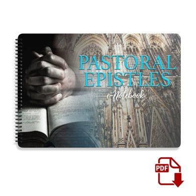 E Notebook Pastoral Epistles v1