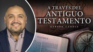 A Través Del Antiguo Testamento