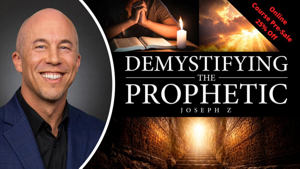 Demystifying the Prophetic - Online Course Pre-Sale