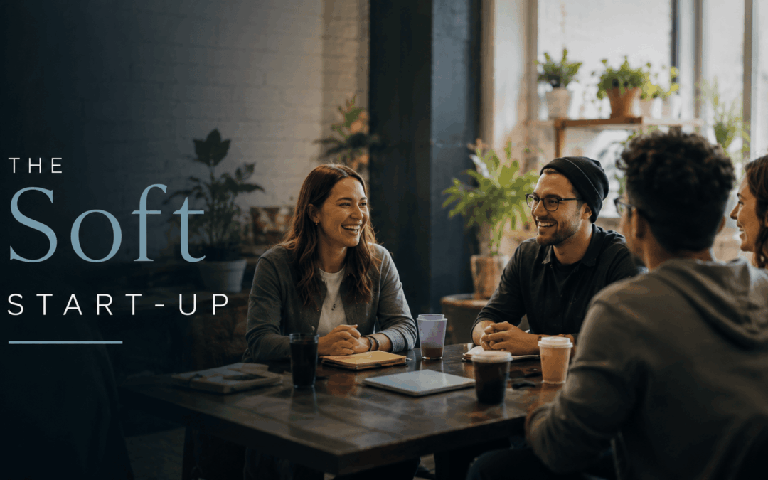 The Soft Start-Up
