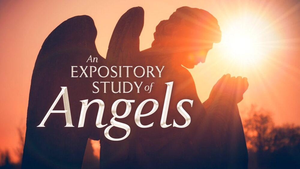 Expository Study of Angels - Online Group Course