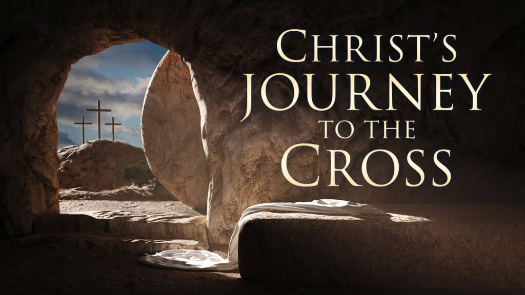 Christ's Journey to the Cross