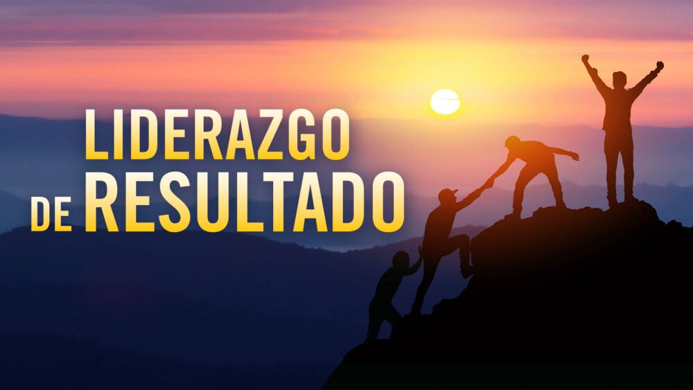 Liderazgo de Resultado - Curso en Línea