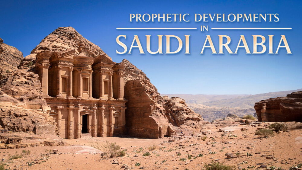 Prophetic Developments in Saudi Arabia - Online Course