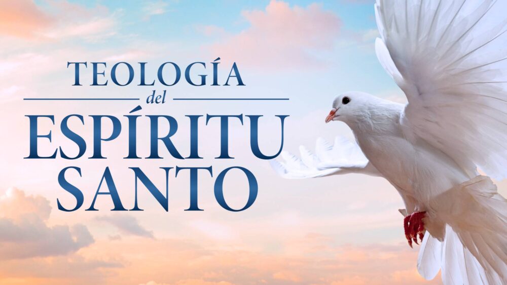 Teología del Espíritu Santo - Curso en Línea