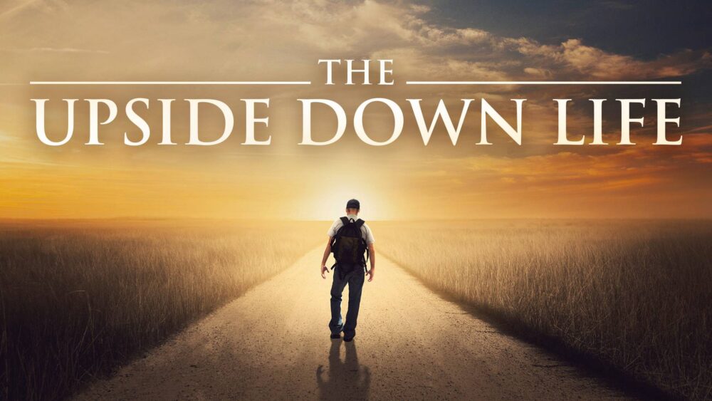 Upside Down Life - Online Group Course