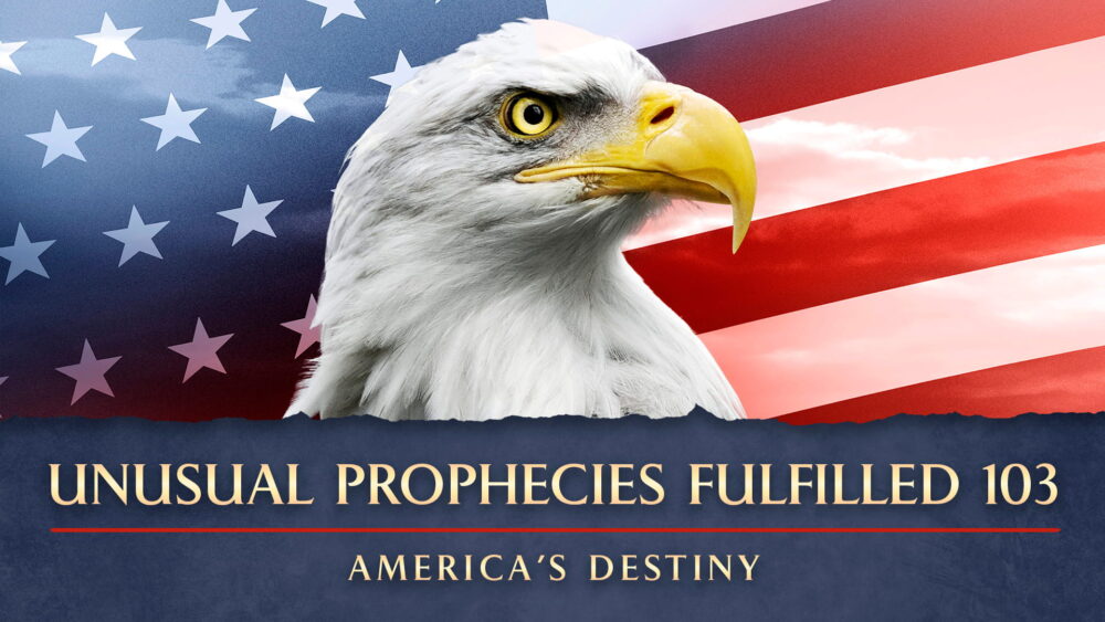 Unusual Prophecies Fulfilled 103: America's Destiny - Online Course