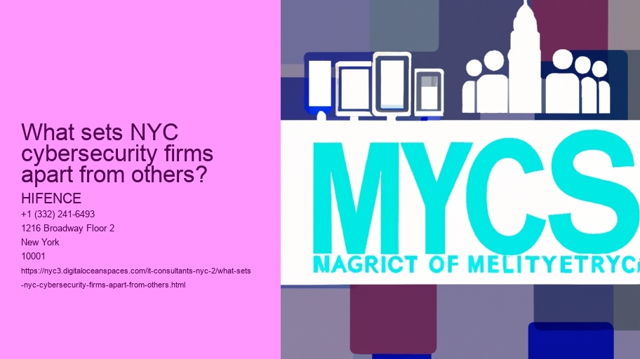 What sets NYC cybersecurity firms apart from others?