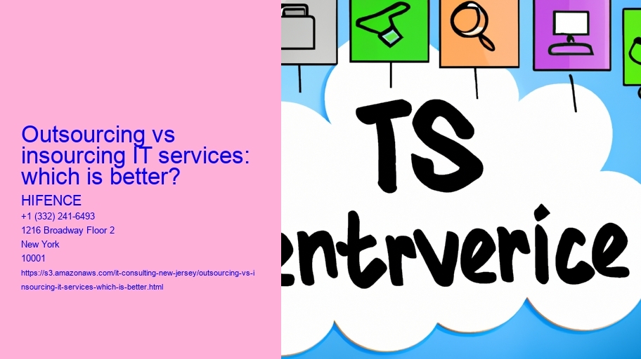 Outsourcing vs insourcing IT services: which is better?