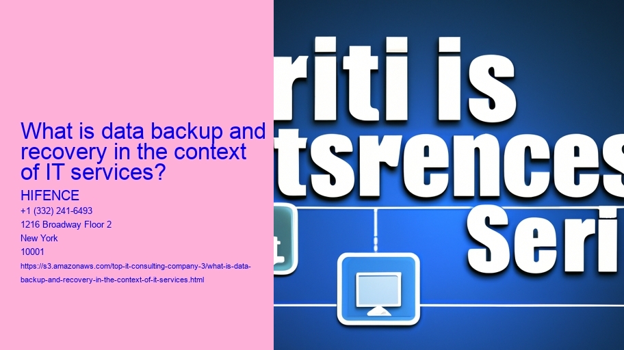 What is data backup and recovery in the context of IT services?