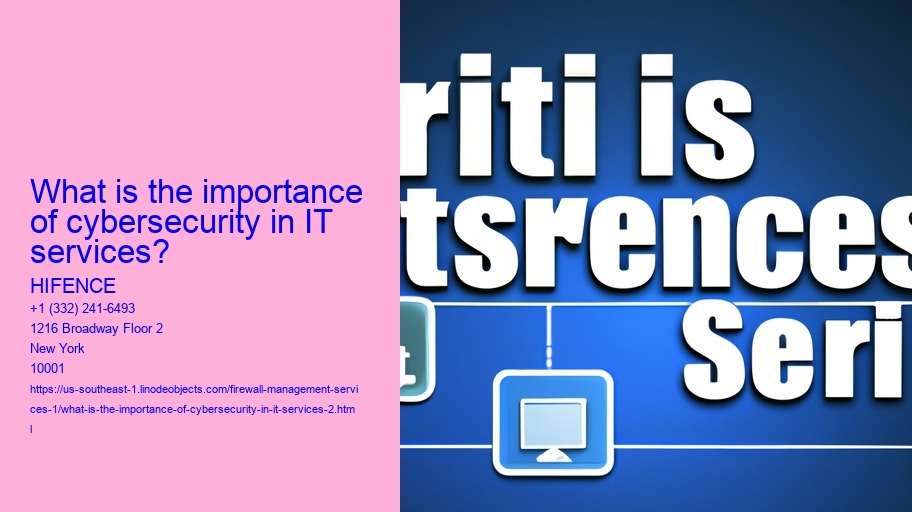 What is the importance of cybersecurity in IT services?