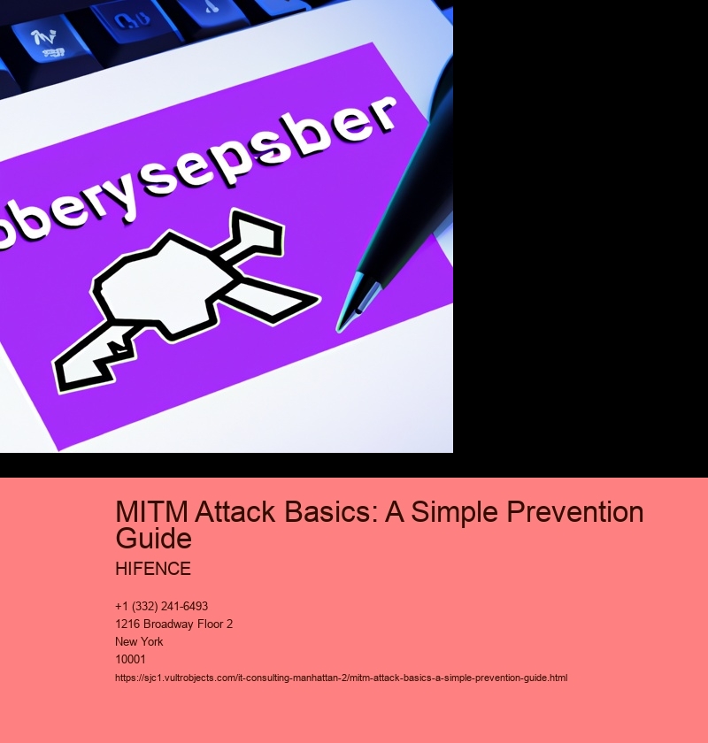 MITM Attack Basics: A Simple Prevention Guide