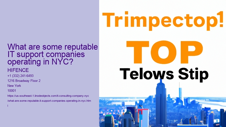 What are some reputable IT support companies operating in NYC?