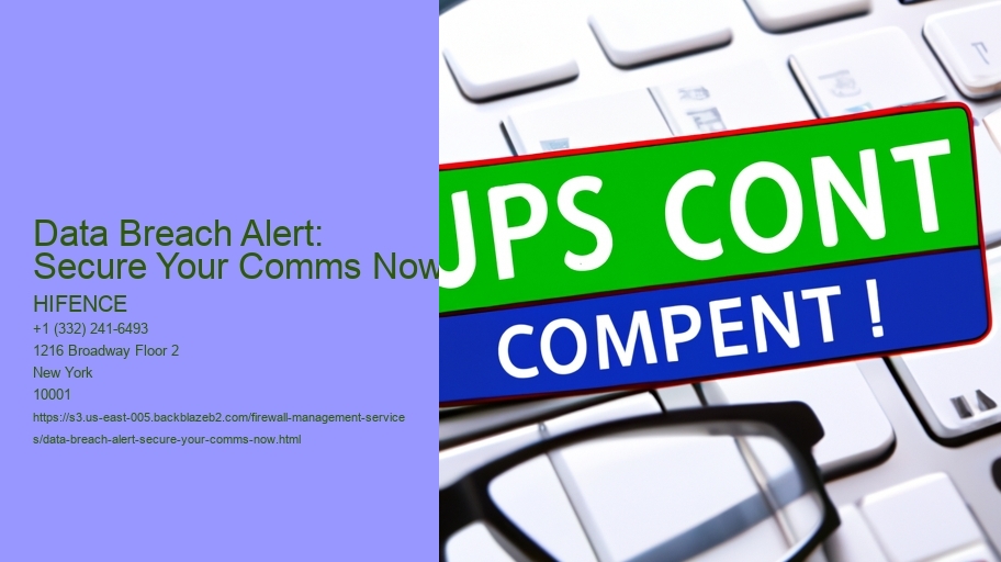 Data Breach Alert: Secure Your Comms Now!