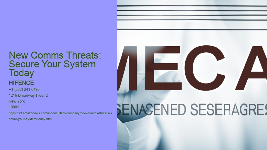 New Comms Threats: Secure Your System Today