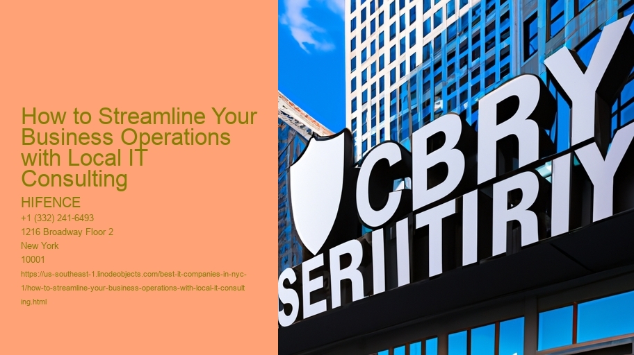 How to Streamline Your Business Operations with Local IT Consulting