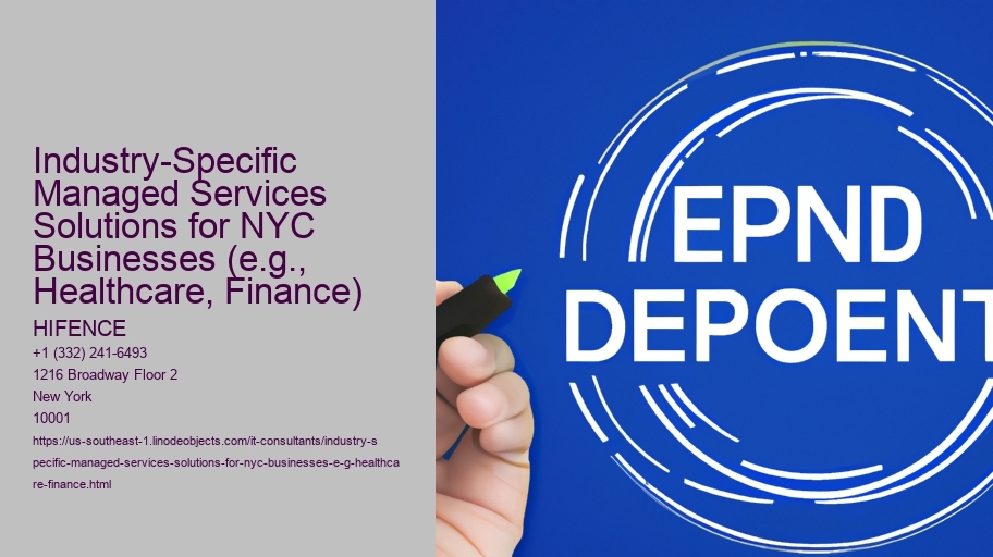 Industry-Specific Managed Services Solutions for NYC Businesses (e.g., Healthcare, Finance)