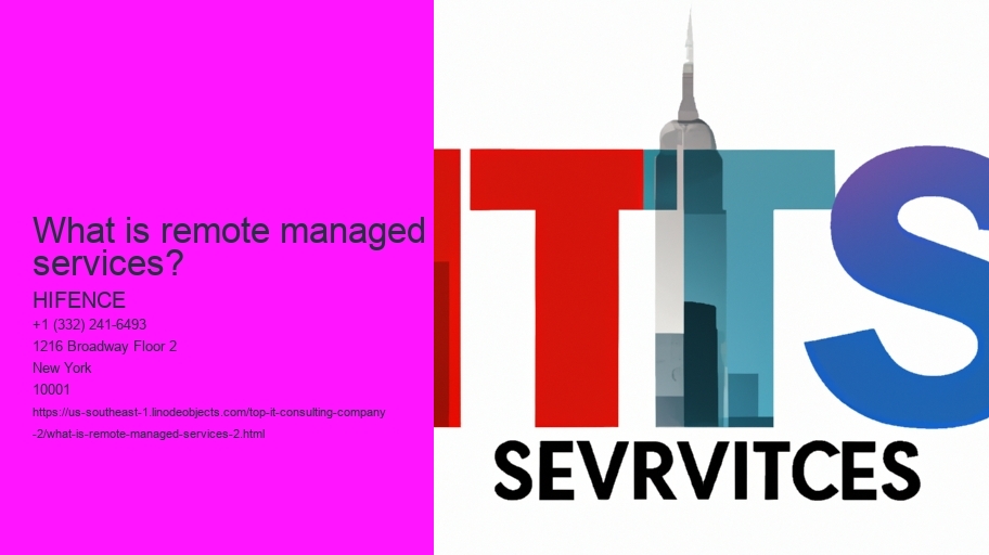 What is remote managed services?