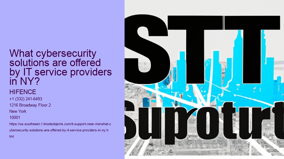What cybersecurity solutions are offered by IT service providers in NY?