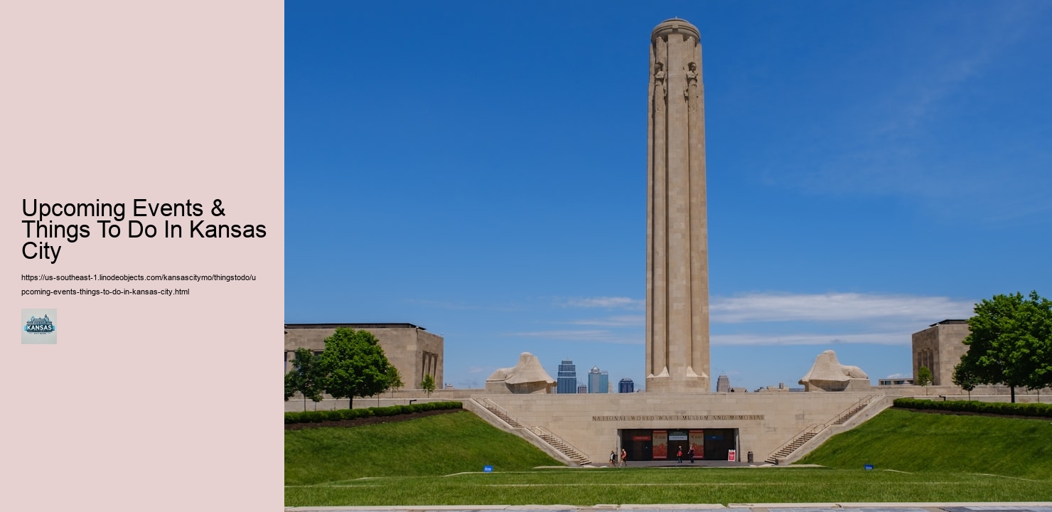Upcoming Events & Things To Do In Kansas City
