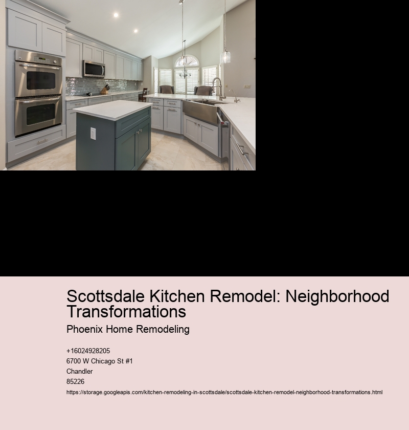 Scottsdale Kitchen Remodel: Neighborhood Transformations