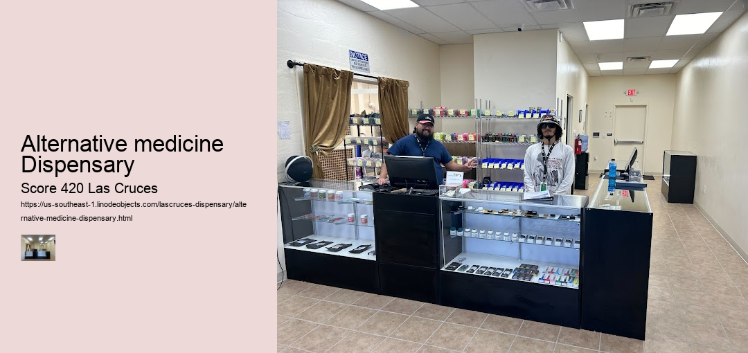 Alternative medicine Dispensary