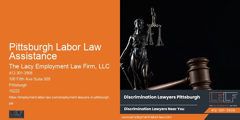 Top Labor Lawyer Pittsburgh Labor Law Assistance Pa