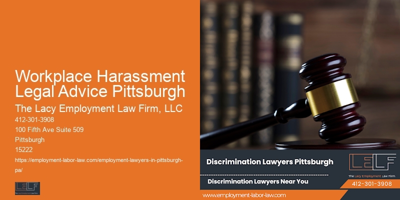 Wrongful Termination Advice Workplace Harassment Legal Advice Pittsburgh