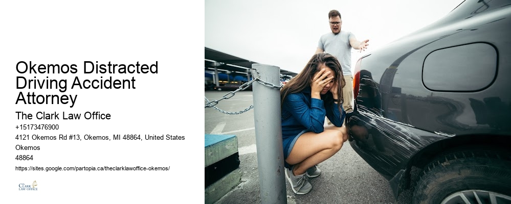 Okemos Distracted Driving Accident Attorney