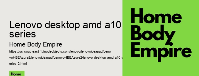 lenovo desktop amd a10 series