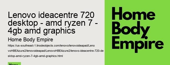 lenovo ideacentre 720 desktop - amd ryzen 7 - 4gb amd graphics