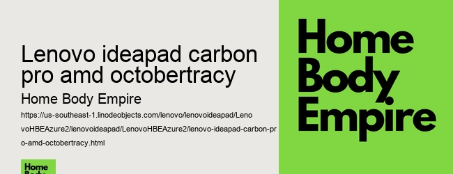 lenovo ideapad carbon pro amd octobertracy