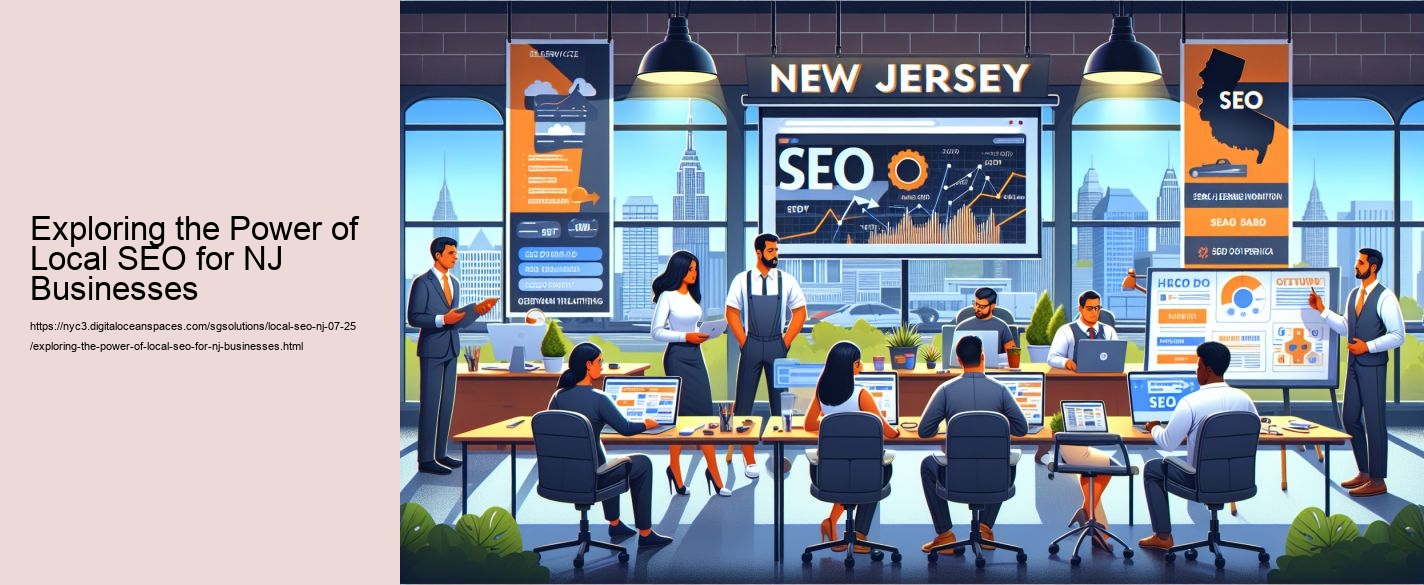 Exploring the Power of Local SEO for NJ Businesses
