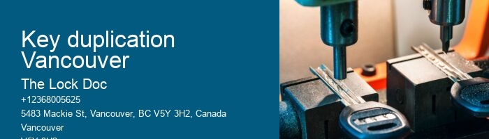 Key duplication Vancouver