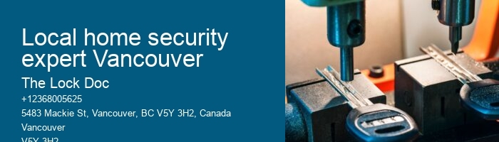 Local home security expert Vancouver