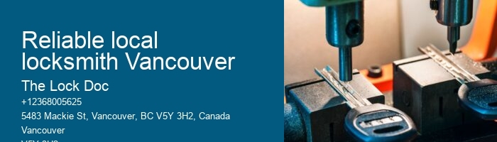 Reliable local locksmith Vancouver