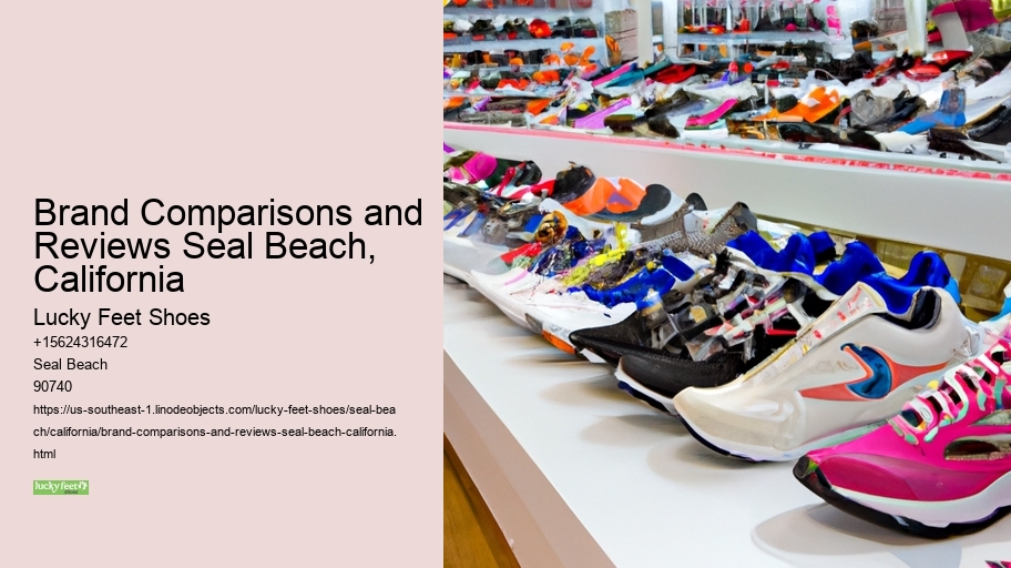 Brand Comparisons and Reviews Seal Beach, California