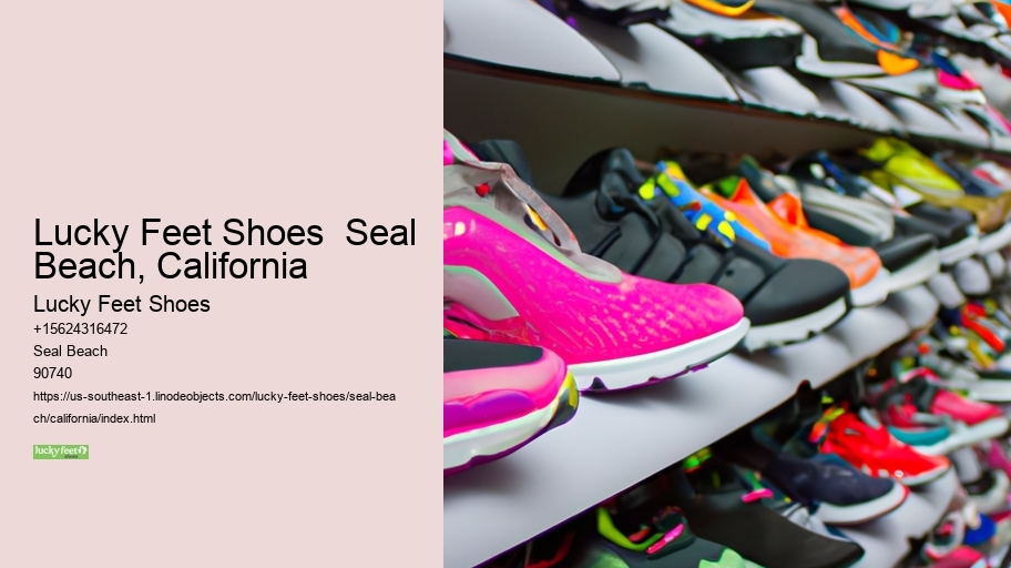Lucky Feet Shoes  Seal Beach, California