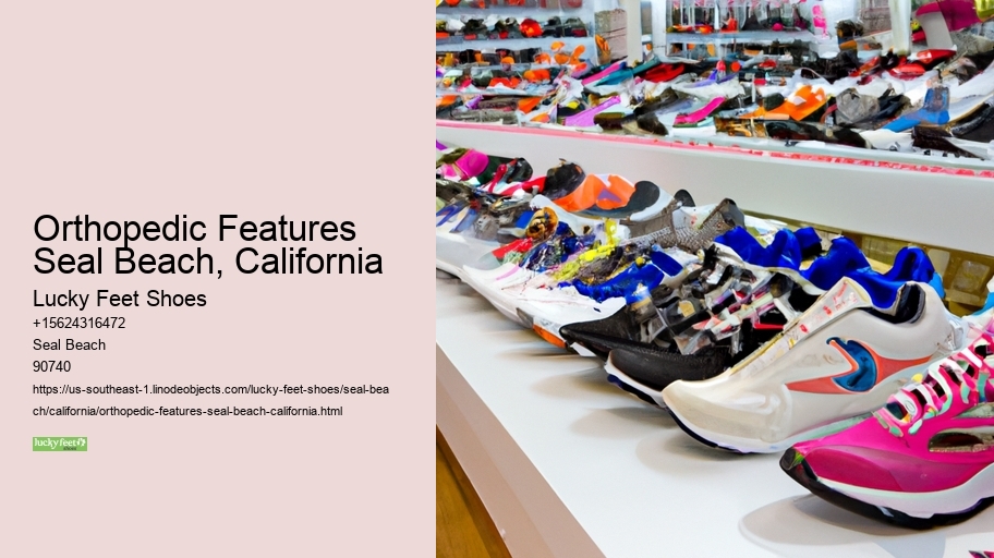 Orthopedic Features Seal Beach, California