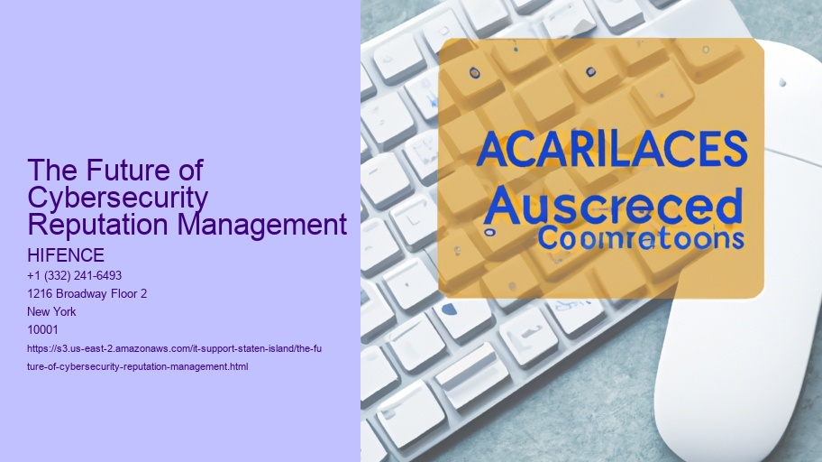 The Future of Cybersecurity Reputation Management