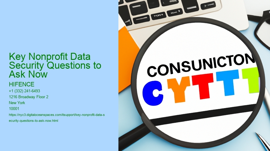 Key Nonprofit Data Security Questions to Ask Now