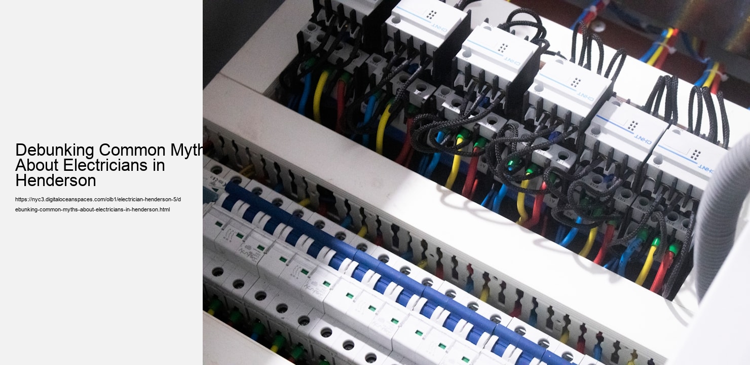 Debunking Common Myths About Electricians in Henderson