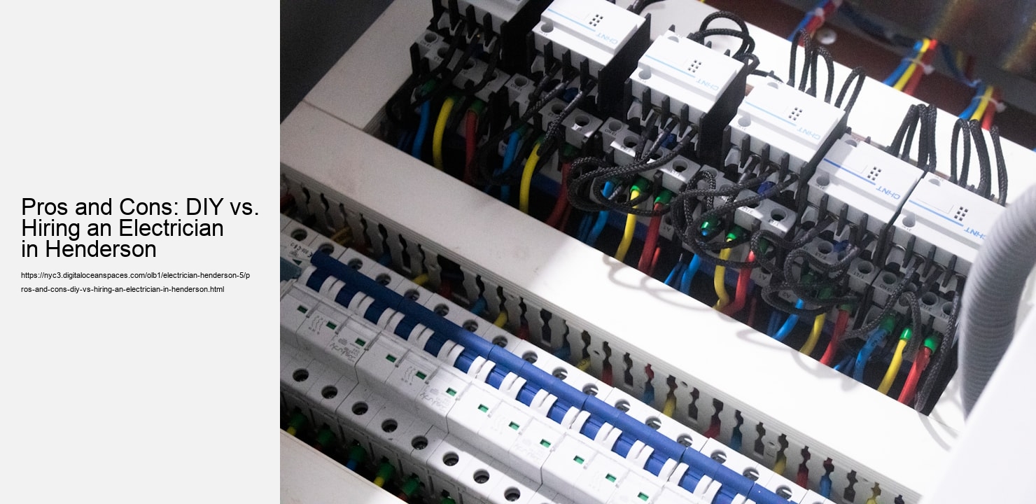 Pros and Cons: DIY vs. Hiring an Electrician in Henderson