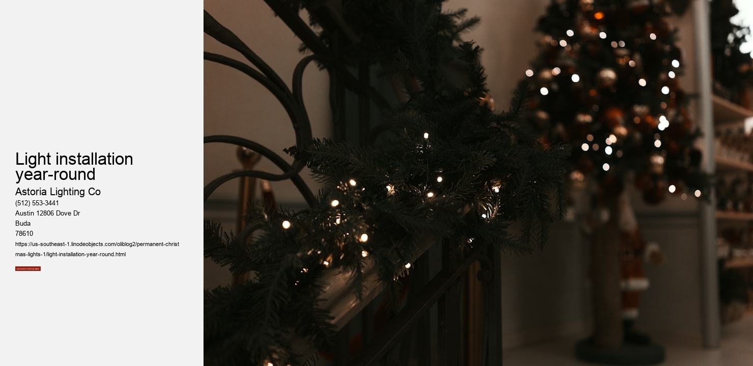 light installation year-round