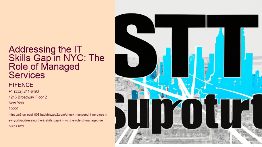 Addressing the IT Skills Gap in NYC: The Role of Managed Services