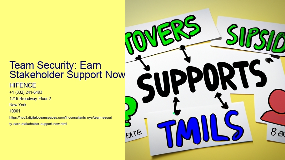 Team Security: Earn Stakeholder Support Now