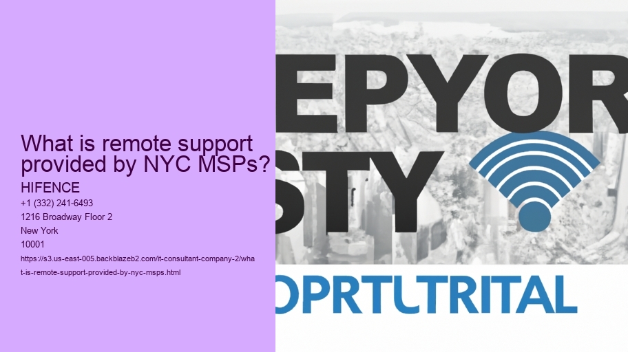 What is remote support provided by NYC MSPs?